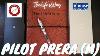 Pilot Prera Fountain Pen With Medium Nib Zar 950