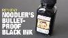 Review Noodler S Bulletproof Black Ink Waterproof