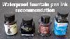 Waterproof Inks That Are Safe For Fountain Pens